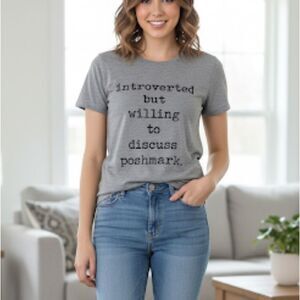 Introverted But Willing to Discuss Poshmark Tee Gray Short Sleeve T-shirt Top S